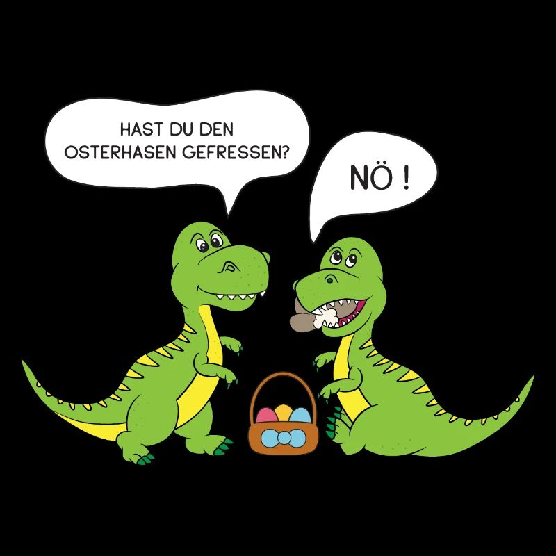 Hast du den Osterhasen gefressen? Dinosaurier