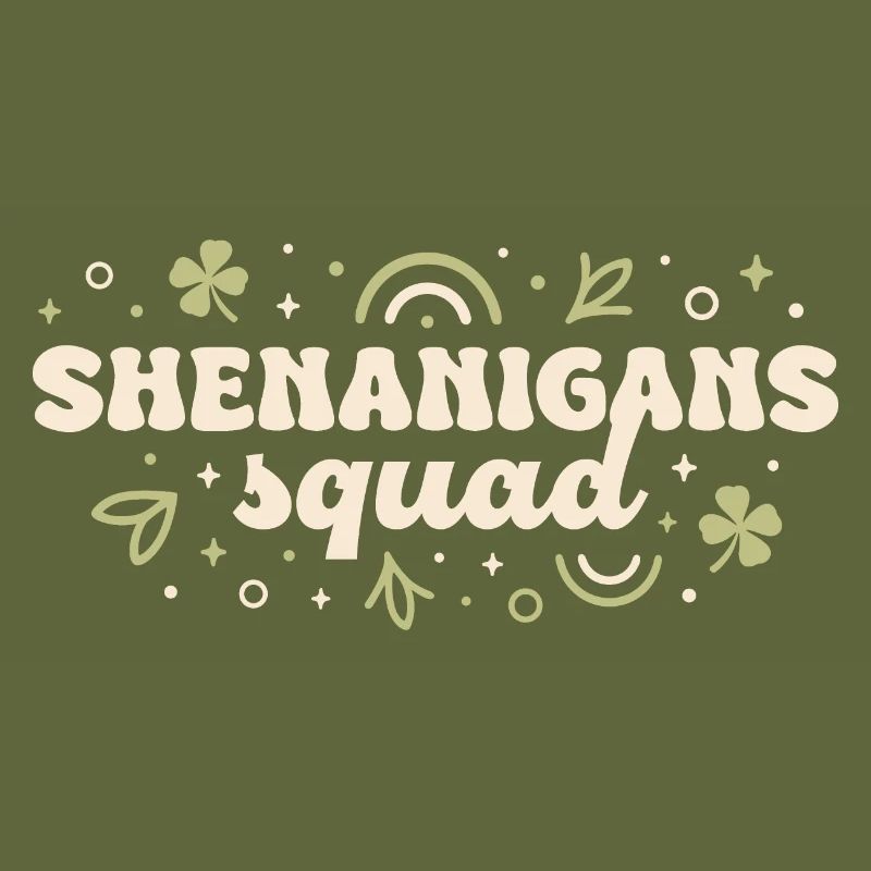Shenanigans squad