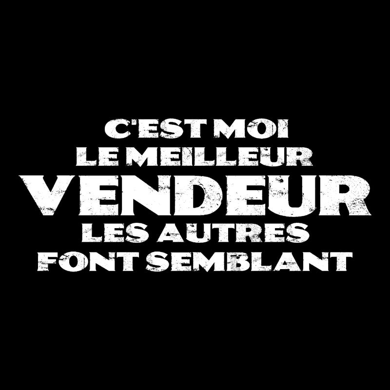 C'est moi le meilleur vendeur
