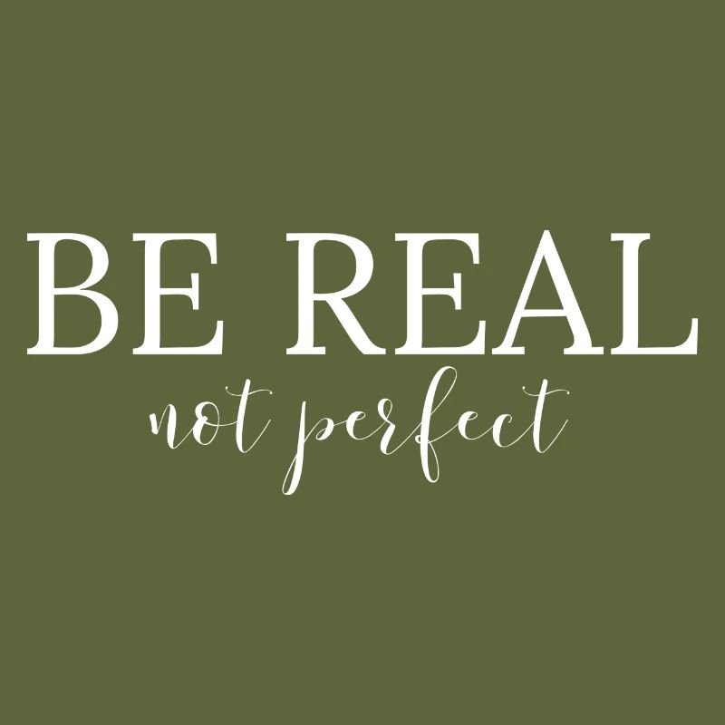 Sei echt, nicht perfekt