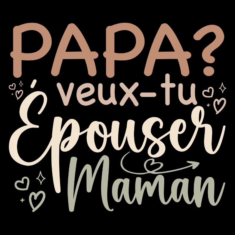 Papa veux tu épouser maman - demande mariage