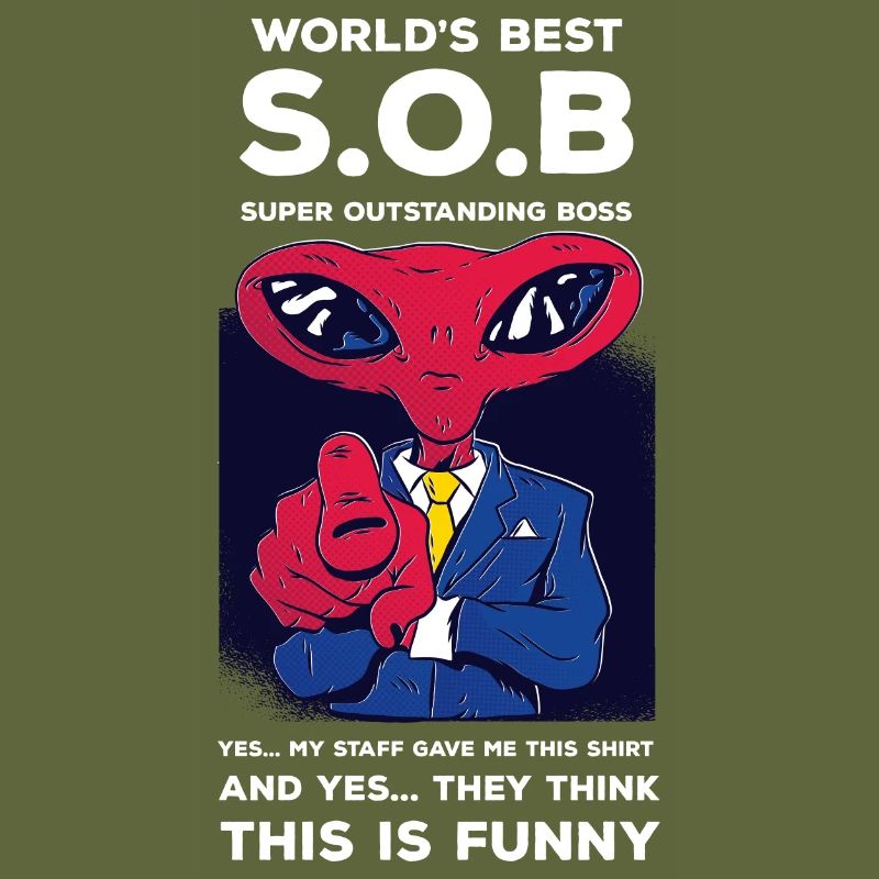 Worlds Best SOB Super Outstanding Delessed Quotes