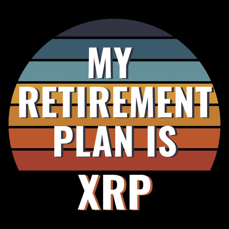 Mon plan de retraite est Ripple, XRP- Funny Crypto