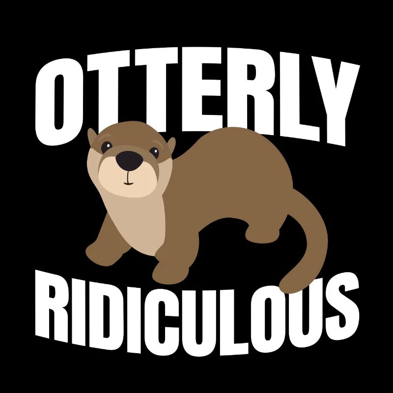 Otterly Ridiculous Lustiger Otter Spruch Geschenk
