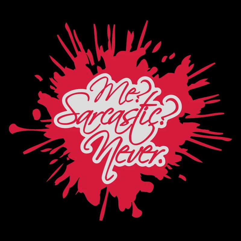 me sarcastic never quote