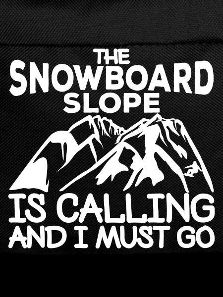 Snowboard slogan
