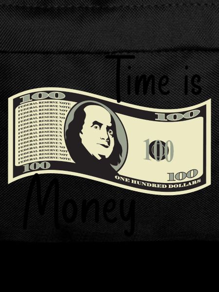 Time is money