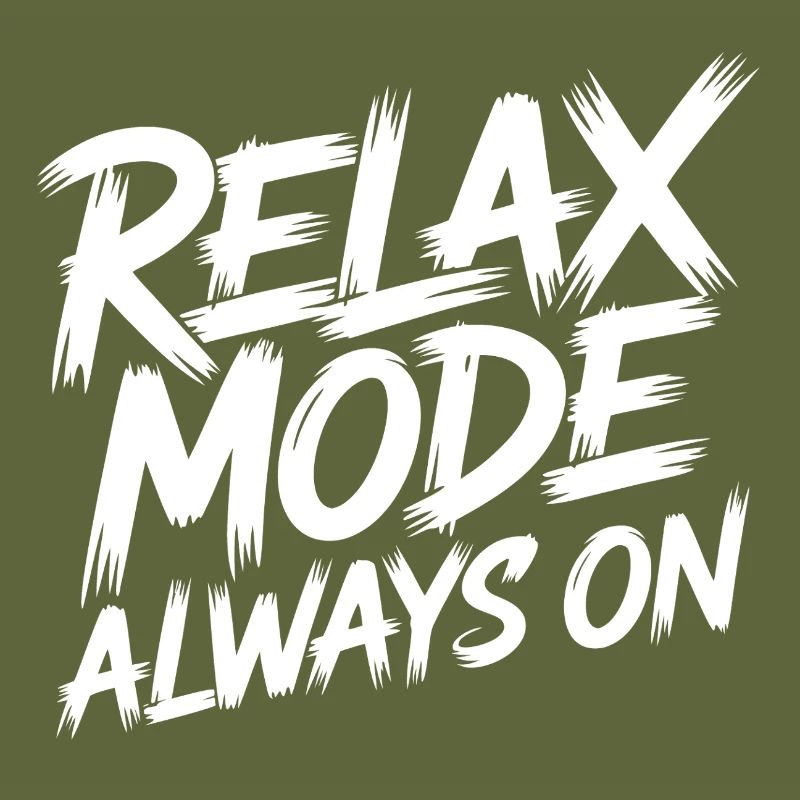Relax mode always on