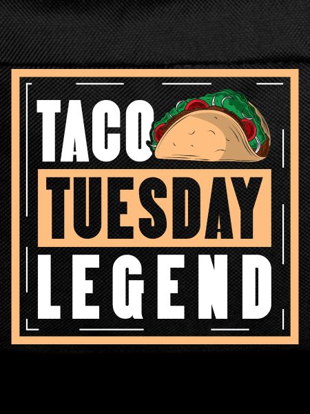 taco tuesday legend