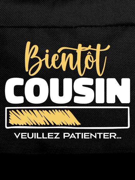 soon cousin please wait