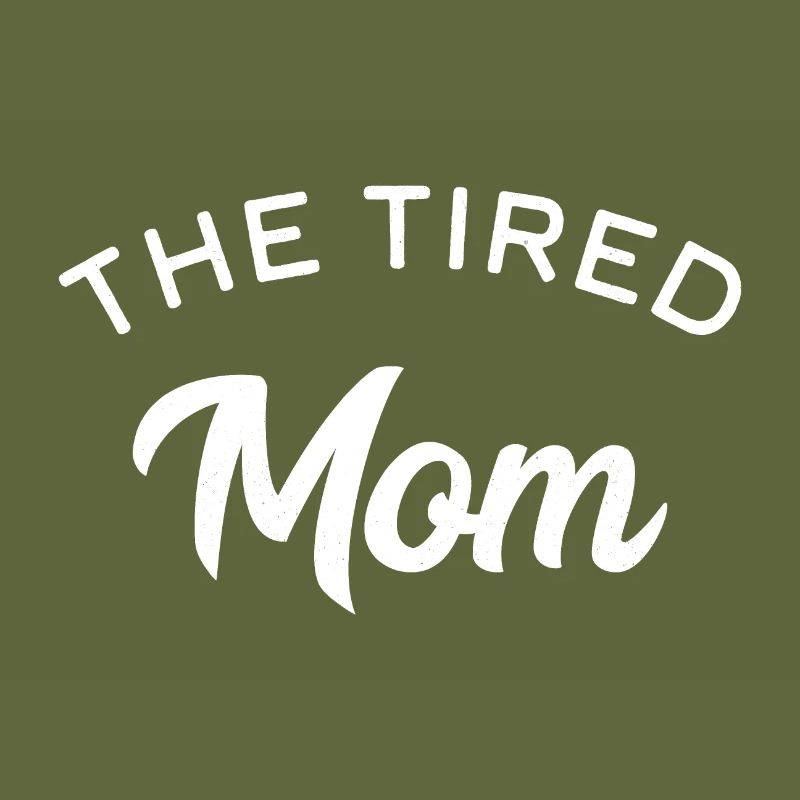 The Tired Mom