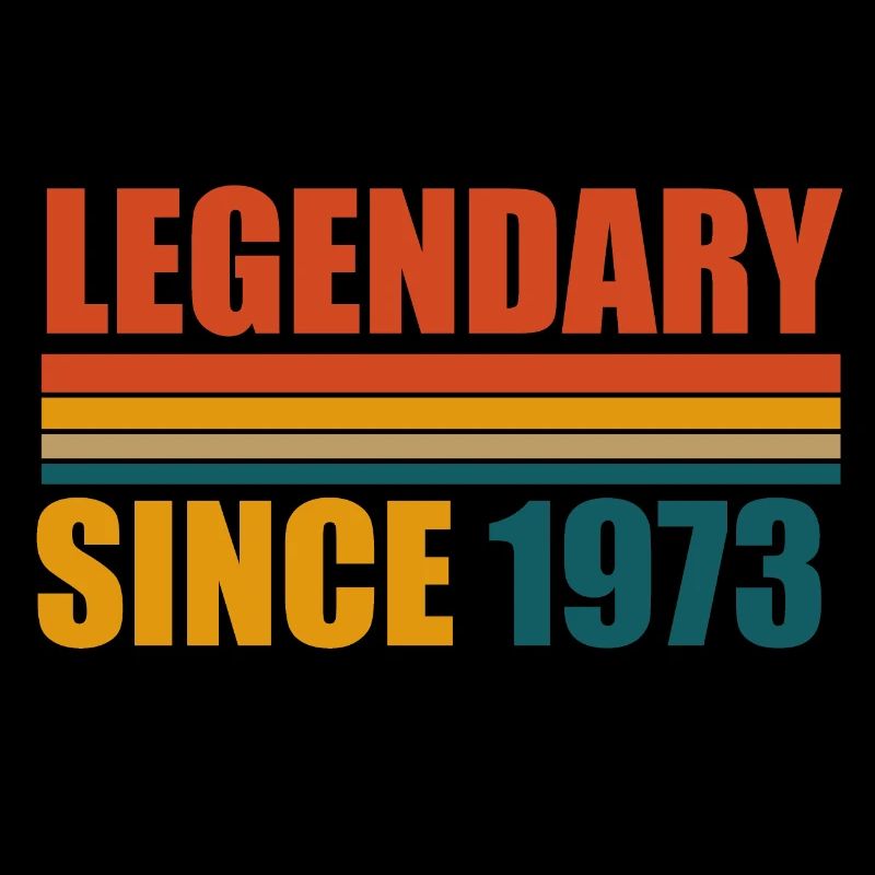 Legendary since 1973