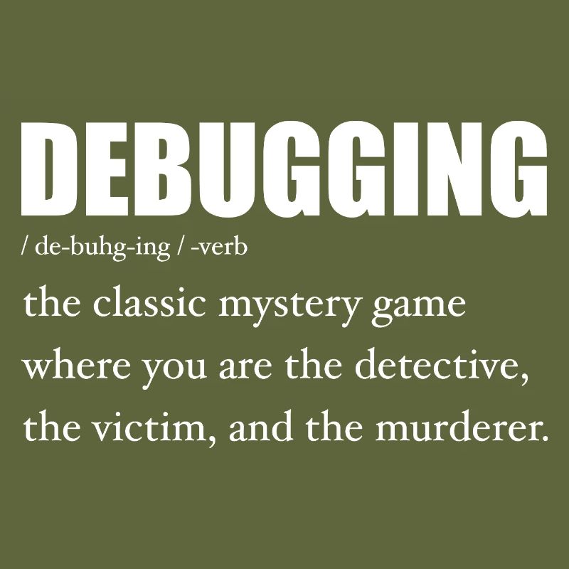 Programmer Debugging Definition Funny IT Developer