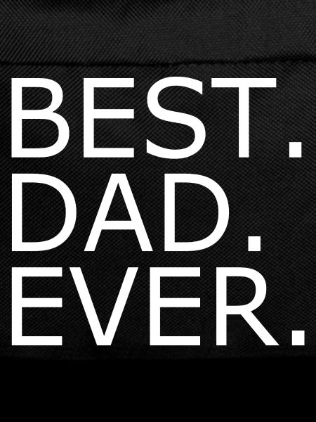 Best dad ever