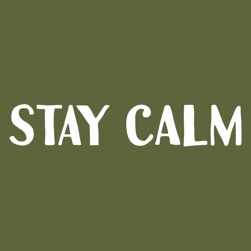 Stay Calm