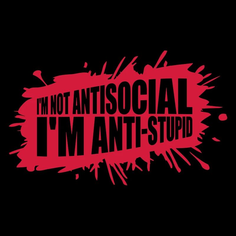 pas antisocial anti-stupide