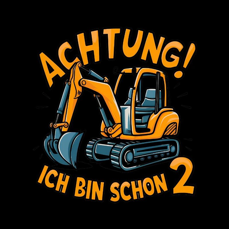 Ich bin schon 2 - Bagger