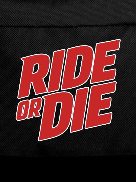 Ride or Die Lettering
