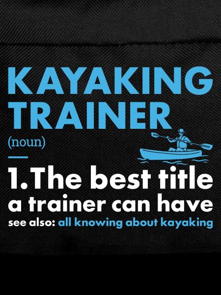 Kayaker Trainer Definition Kayaking