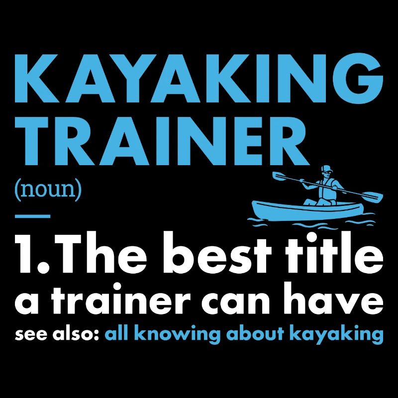 Kayaker Trainer Definition Kayaking