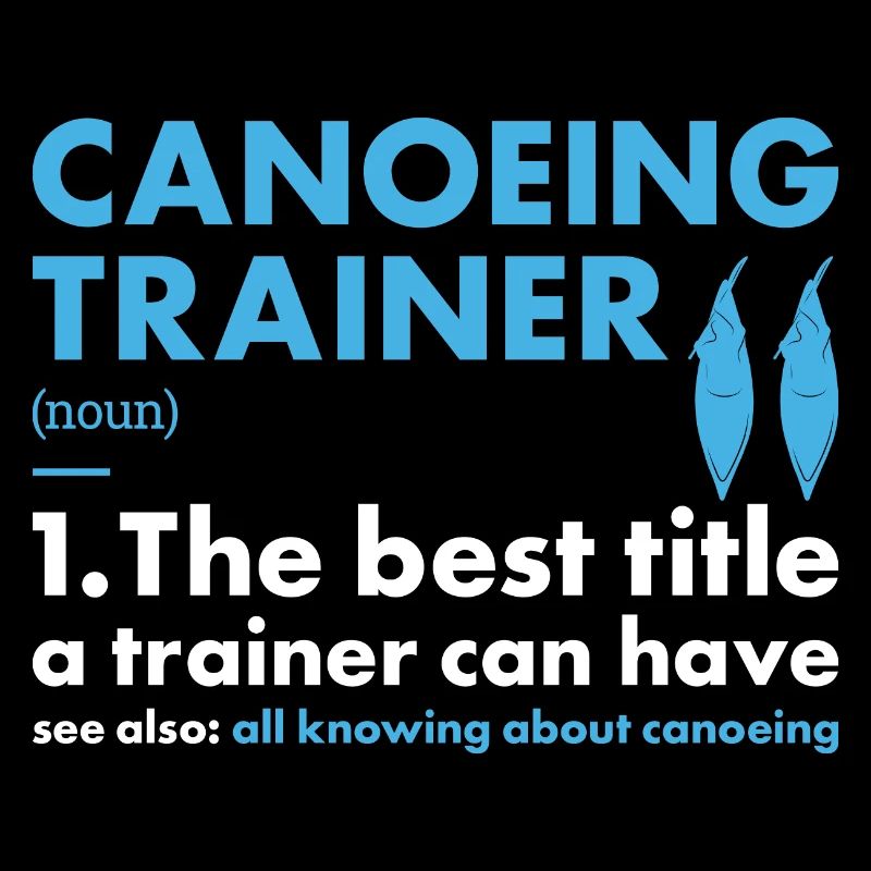 Canoeist Trainer Definition Canoeing