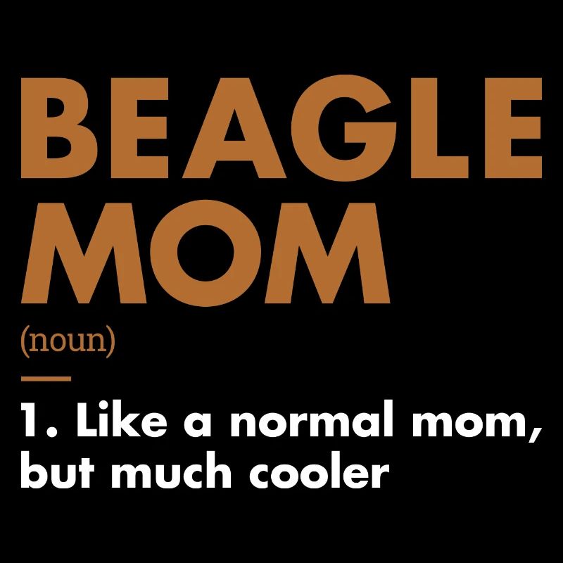 Beagle Mom Definition
