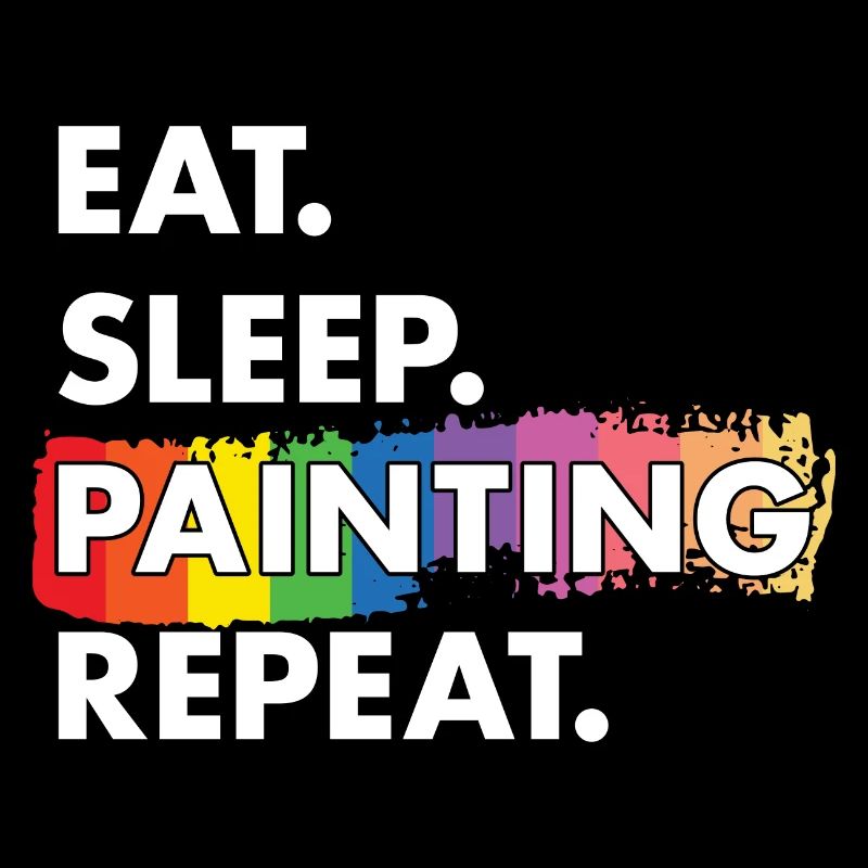 Painter Eat Sleep Painting