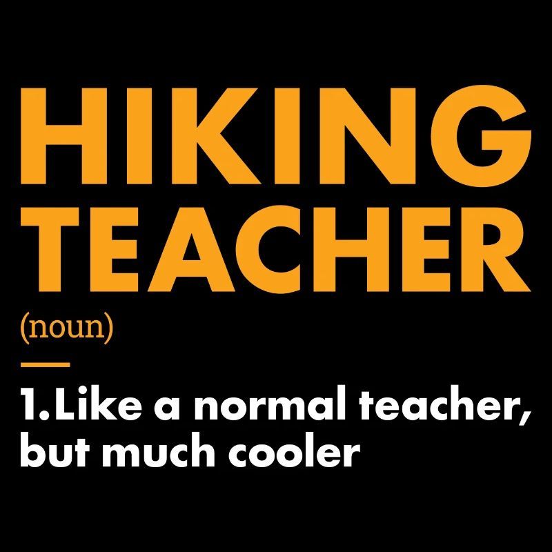 Hiker Teacher Definition Hiking