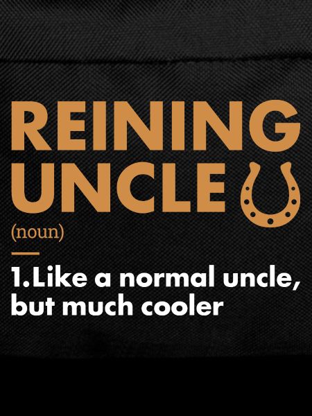 Reiner Uncle Definition Reining