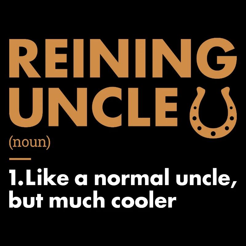Reiner Uncle Definition Reining