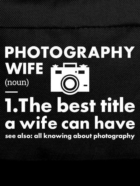 Photographer Wife Definition Photography