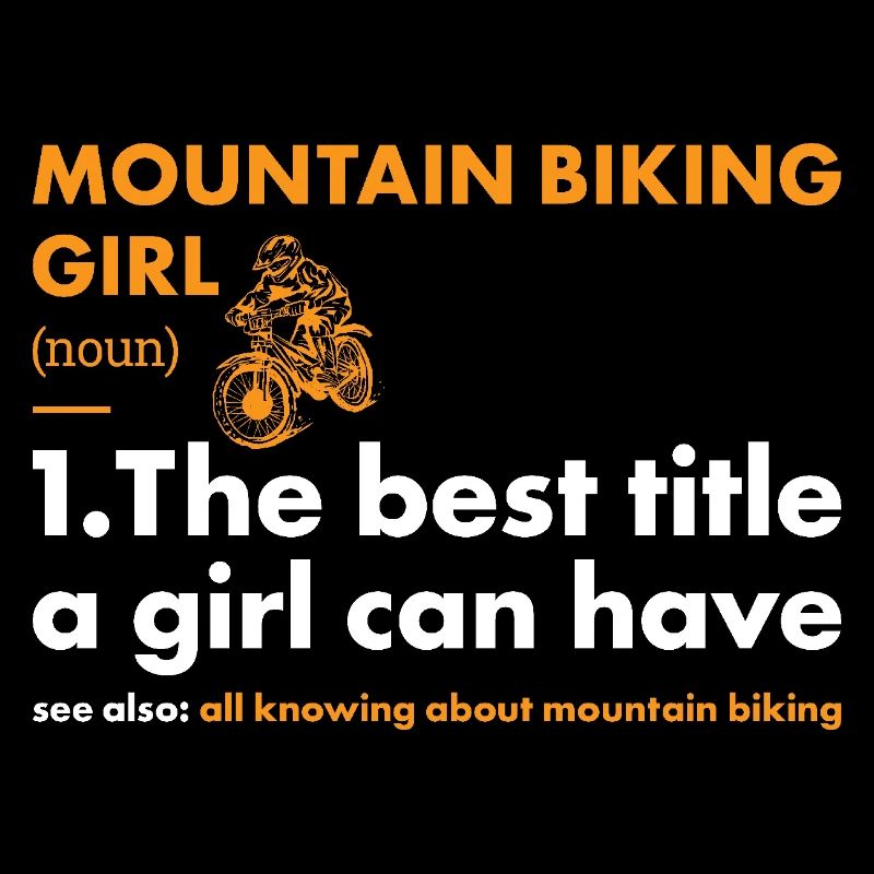 Biker Girl Definition Mountain Biking