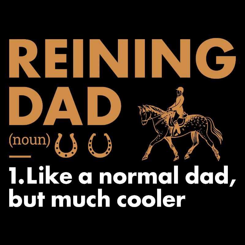 Pure Dad Definition Reining