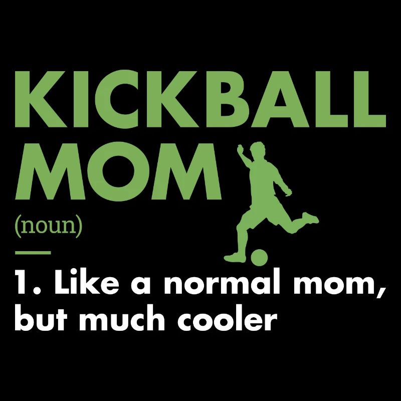 Sport Mom Definition Kickball