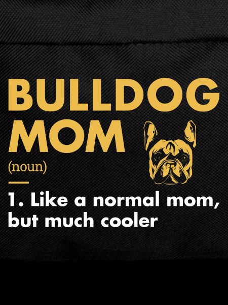 Bulldog Mom Definition