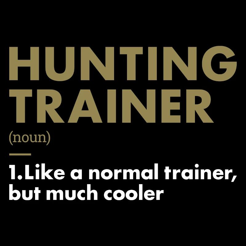 Hunter Trainer Definition Hunting