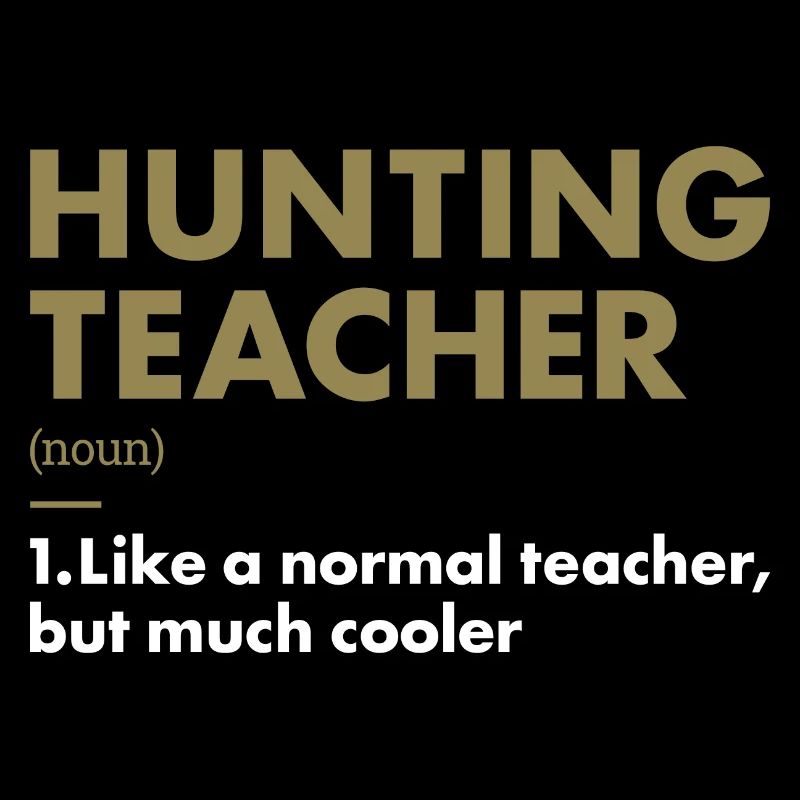 Hunter Teacher Definition Hunting