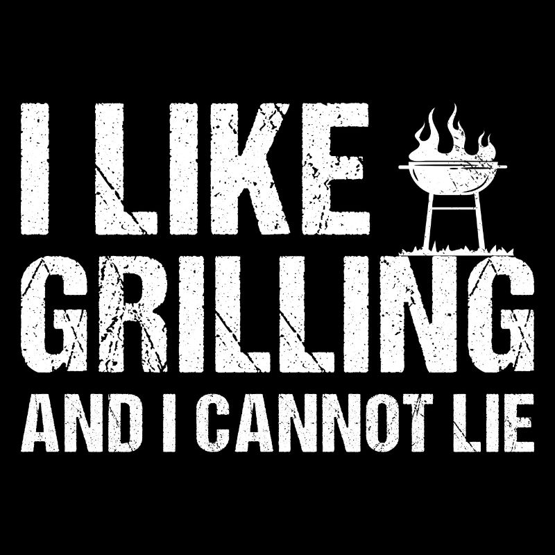 Griller I Like Grilling