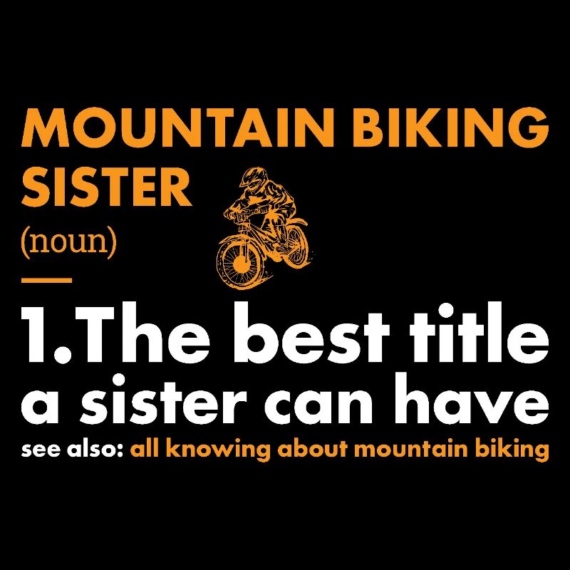 Biker Sister Definition Mountain Biking