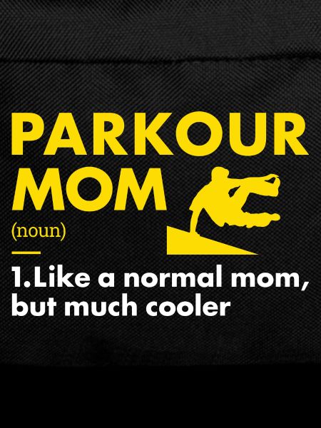 Traceur Mom Definition Parkour