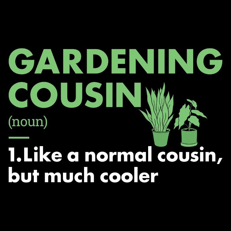 Gardener Cousin Definition Gardening