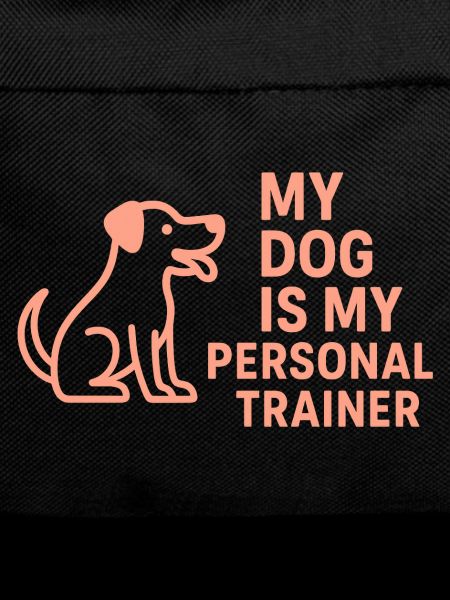 My dog is my personal trainer