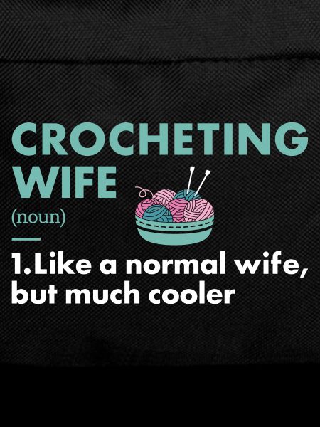 Crocheter Wife Definition Crocheting