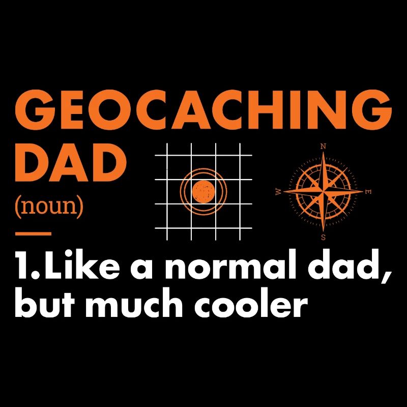 Geocacher Dad Definition Geocaching