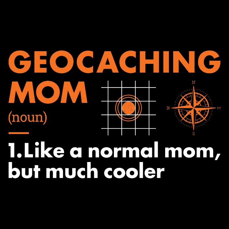 Geocacher Mom Definition Geocaching