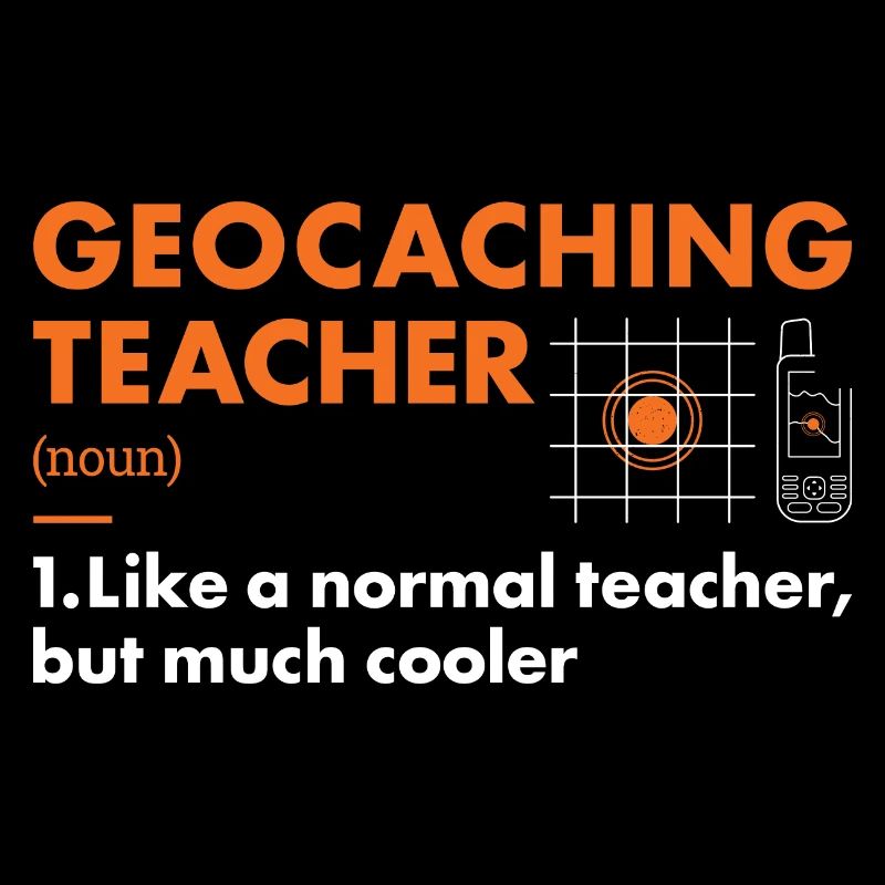 Geocacher Teacher Definition Geocaching