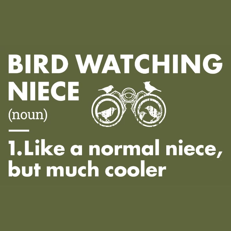 Bird Watcher Niece Definition Bird Watching