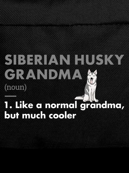 Siberian Husky Grandma Definition