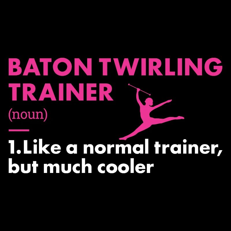 Baton Twirler Trainer Definition Baton Twirling