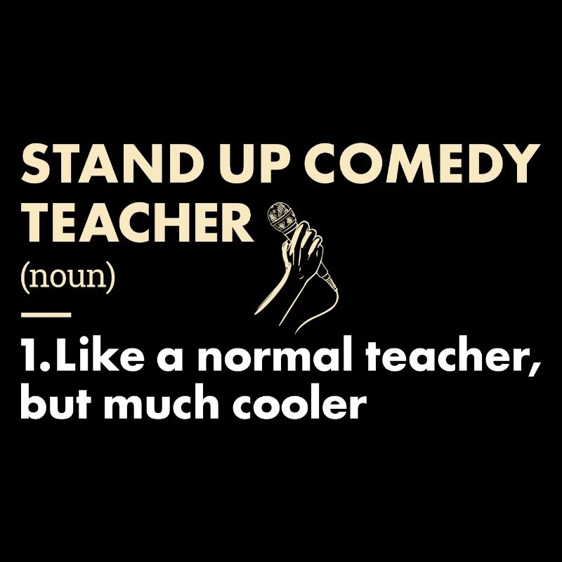 Comedian Teacher Definition Stand Up Comedy